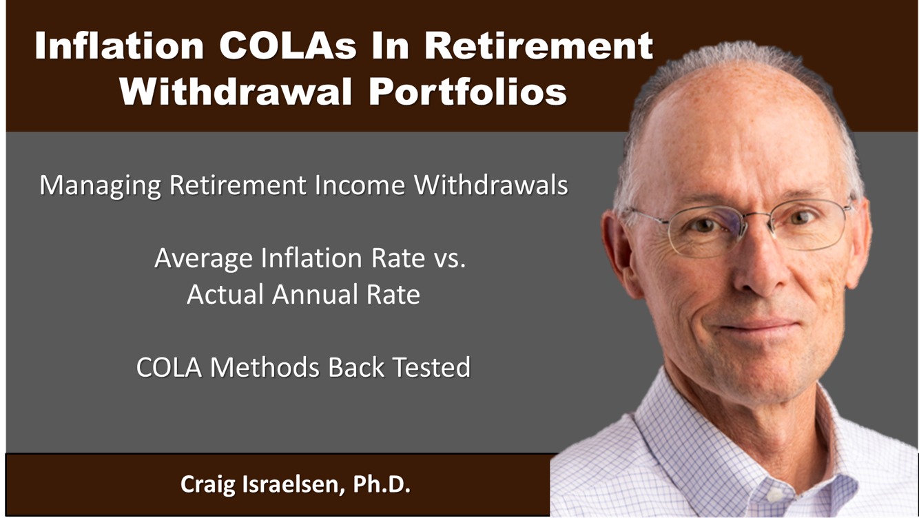 CPI-Adjusted COLAs In Retirement Income Distribution Portfolios; Craig Israelsen, June 2023