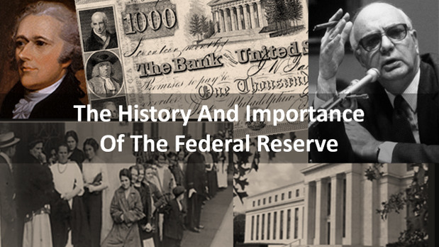 The History And Importance Of The Federal Reserve  