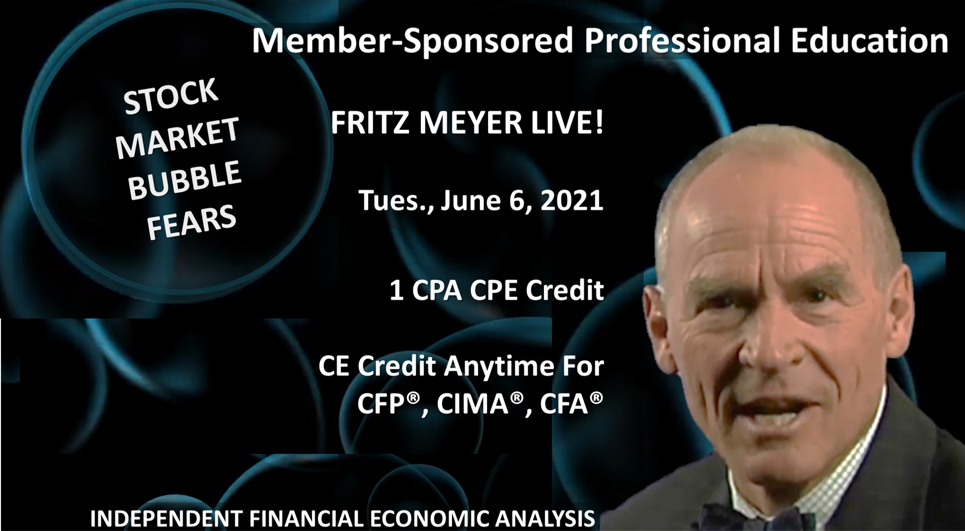 Stock Market Bubble Fears; Fritz Meyer Economic Update, June 2021