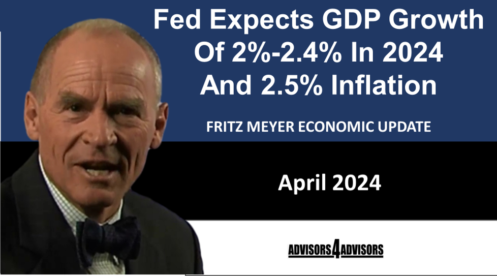 Strong GDP, Low Inflation Expected In 2024, Fritz Meyer, April 2024