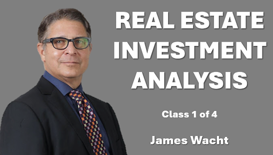 Key Considerations In Real Estate Investments, Class 1 of  4