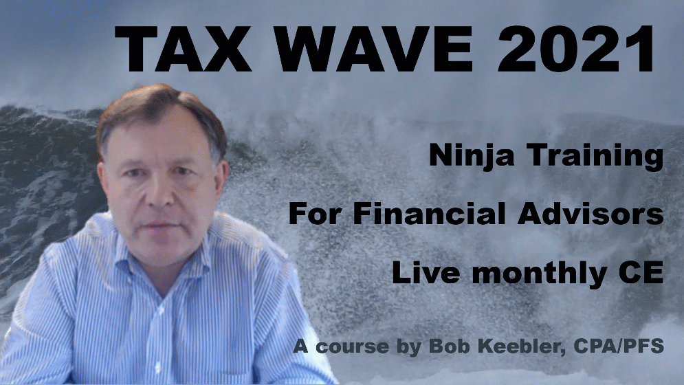 The Time To Plan For The Tax Wave Of 2021 Is Now